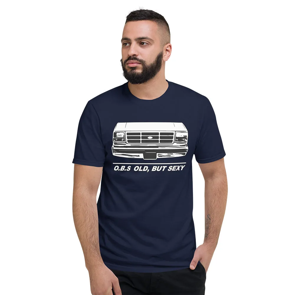 Vintage OBS Truck Shirt - Old but Sexy T-Shirt